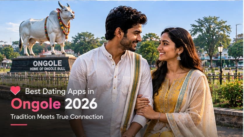 Best Dating Apps in Ongole 2026 - Meet Real People | TrueBondr Best Dating Apps in Ongole 2026 - Meet Real People | TrueBondr